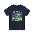 Houseboat T-Shirt — "You Big As A Houseboat B*tch" Retro Boating Tee